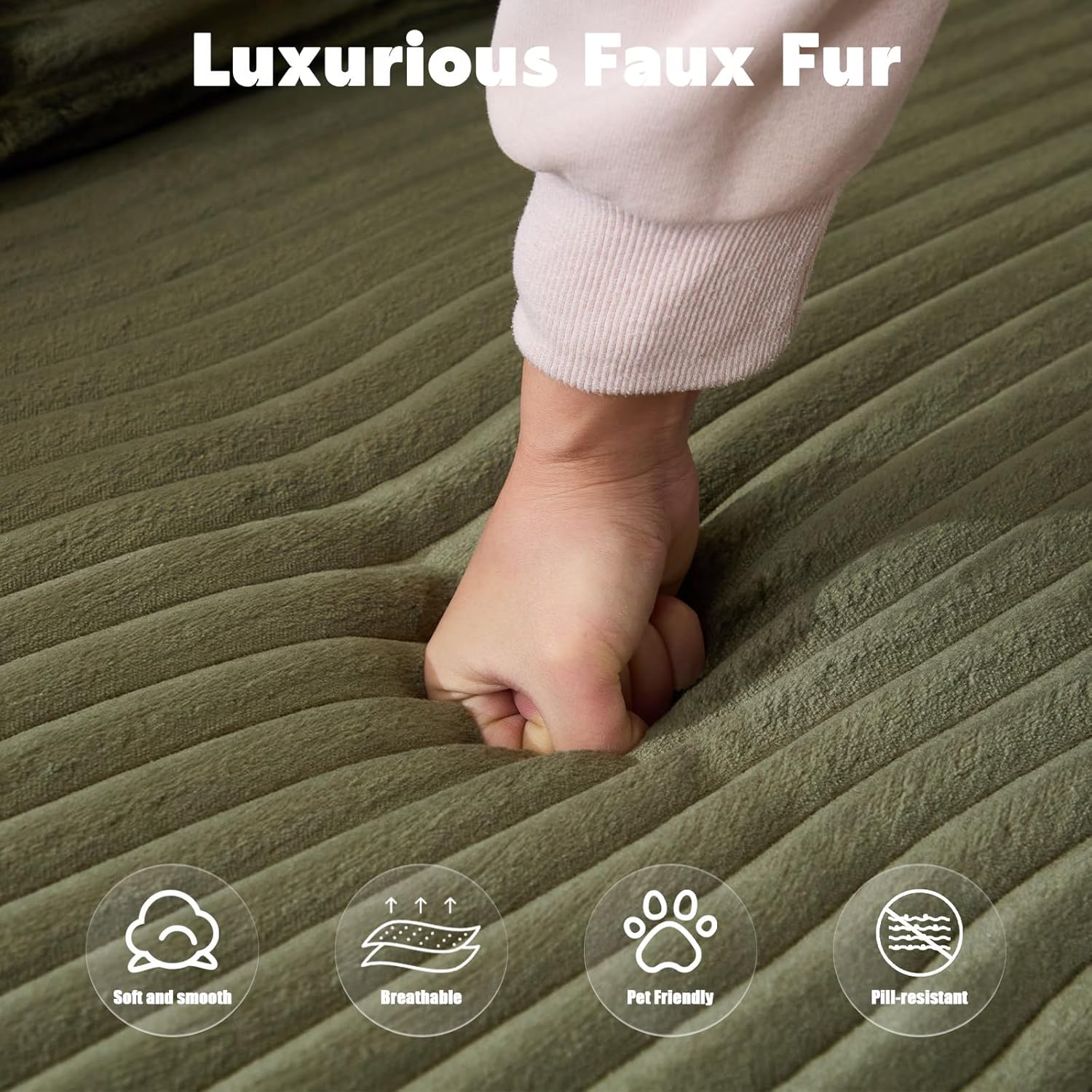 Luxurious Faux Fur

- Soft and smooth
- Breathable
- Pet Friendly
- Pill-resistant