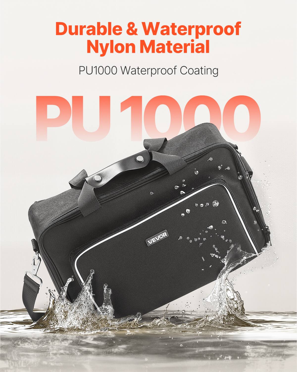 Durable & Waterproof  
Nylon Material  
PU1000 Waterproof Coating  

PU 1000  

VEVOR
