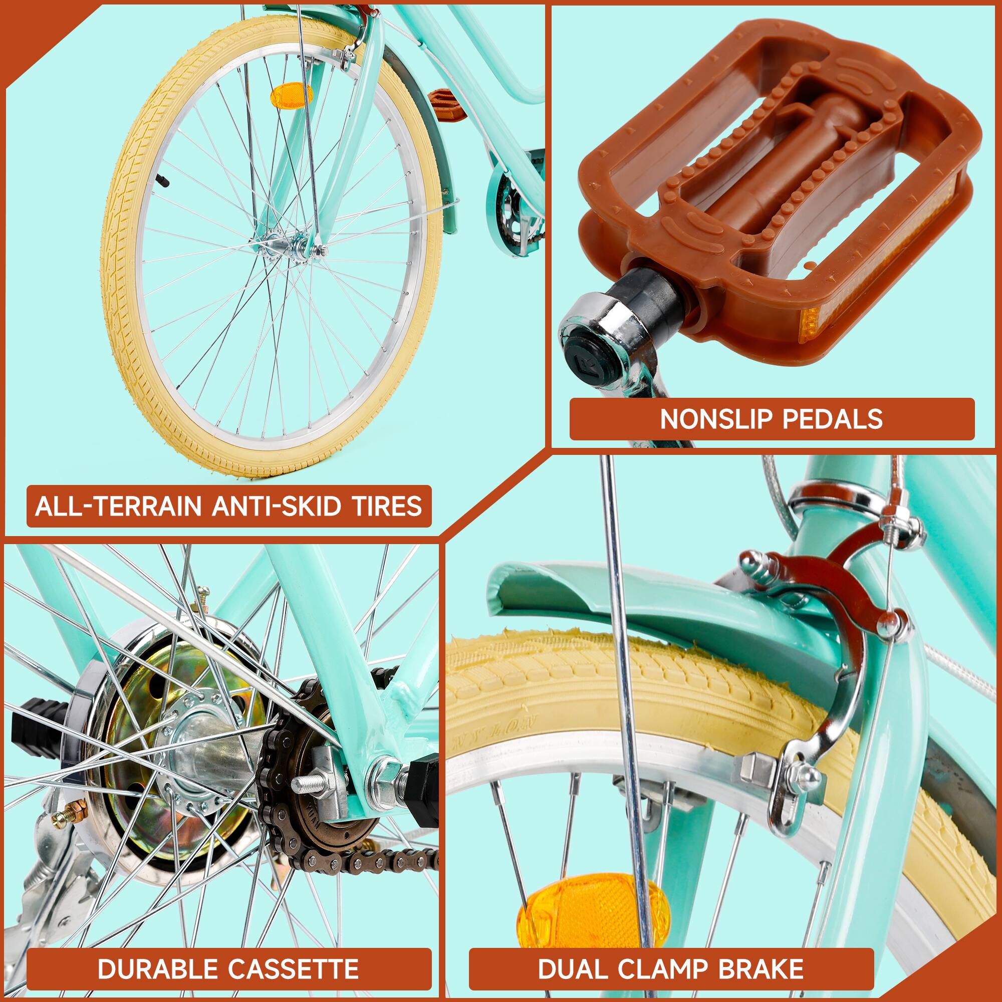 - Non-Slip Pedals
- All-Terrain Anti-Skid Tires
- Durable Cassette
- Dual Clamp Brake