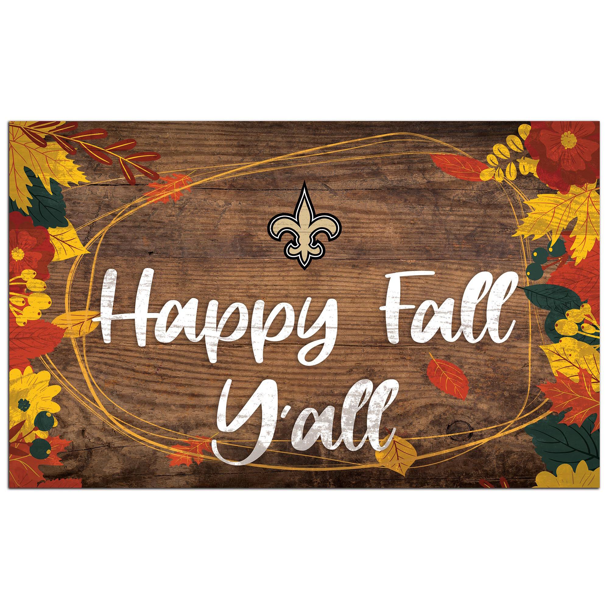 Fan Creations - New Orleans Saints 11'' x 19'' Happy Fall Y'all Sign - Brown