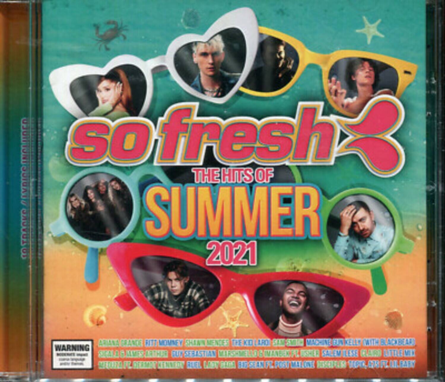 So Fresh: The Hits of Summer 2021

Included on this CD:

- Ariana Grande
- Ritt Momney
- Shawn Mendes
- The Kid LAR
- Sam Smith
- Machine Gun Kelly with Blackbear
- James Arthur
- Guy Sebastian
- Marshmello
- Imanbek ft. Fisher
- Salem Ilese
- Clard
- Little Mix
- Meduza ft. Dermot Kennedy
- Ruel
- Lady Gaga
- Sean Post Malone
- Bisciples
- Lil Baby