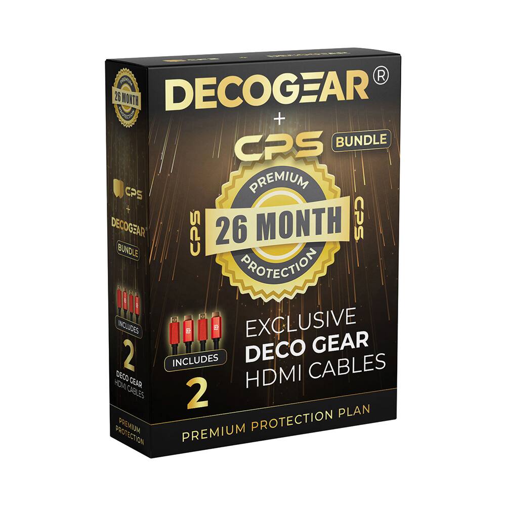 DECOGEAR  
+ CPS BUNDLE  

26 MONTH  
PREMIUM PROTECTION  

EXCLUSIVE  
DECO GEAR  
HDMI CABLES  

INCLUDES  
2  
DECO GEAR  
HDMI CABLES  

INCLUDES  
2  

PREMIUM PROTECTION PLAN