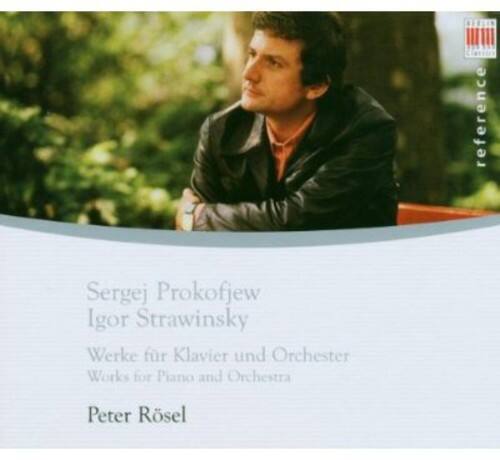 Sergej Prokofjew  
Igor Strawinsky  
Werke für Klavier und Orchester  
Works for Piano and Orchestra  
Peter Rösel