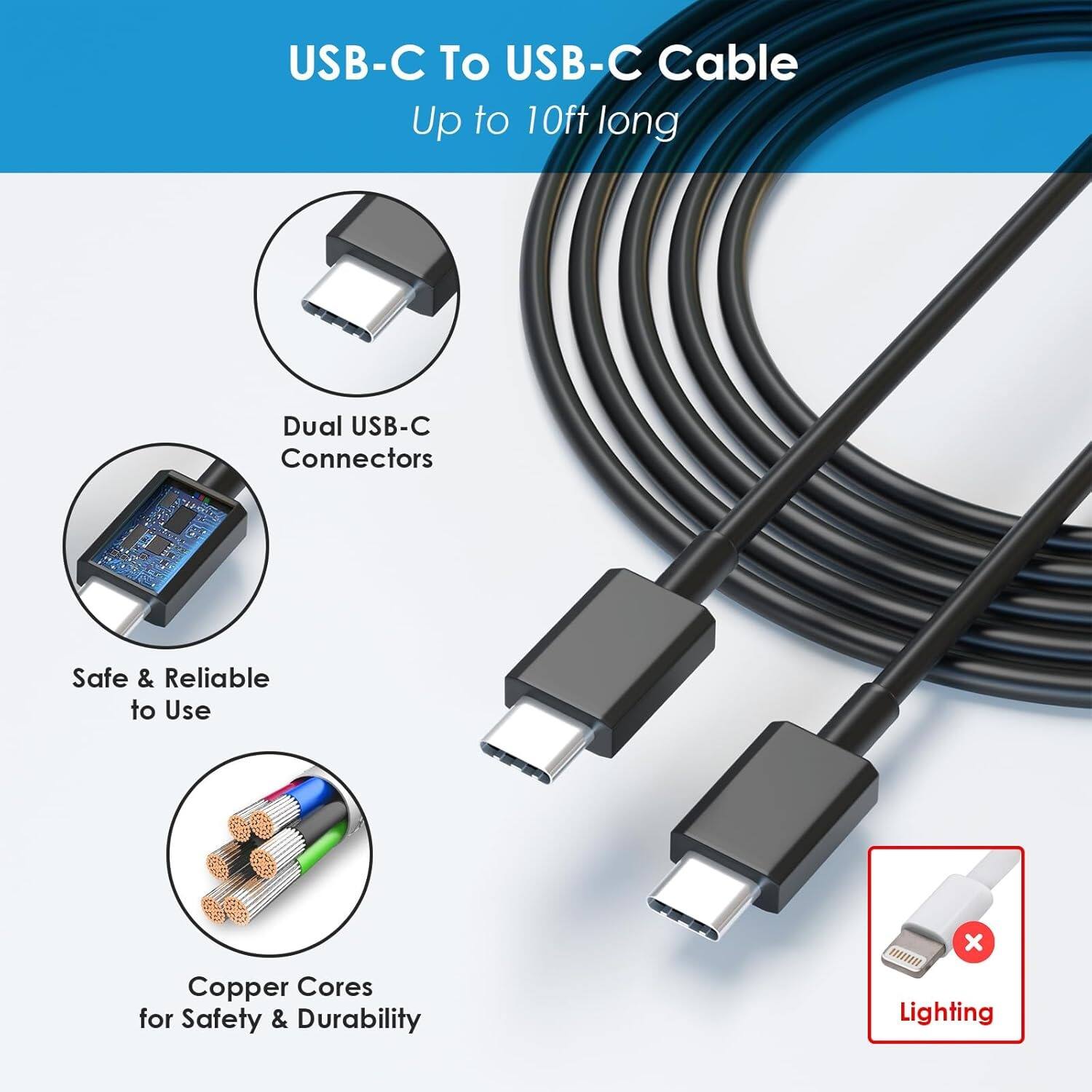 USB-C To USB-C Cable, Up to 10ft long, Dual USB-C Connectors, Safe & Reliable to Use, Copper Cores for Safety & Durability, x mun Lighting