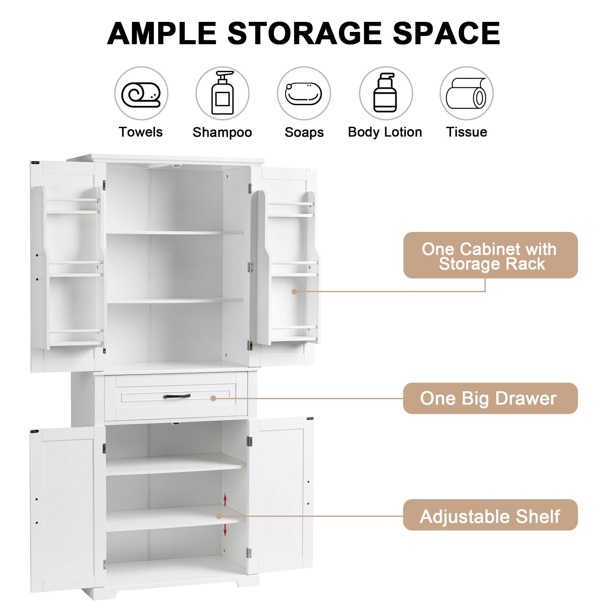 AMPLE STORAGE SPACE

- Towels
- Shampoo
- Soaps
- Body Lotion
- Tissue

One Cabinet with Storage Rack

One Big Drawer

Adjustable Shelf