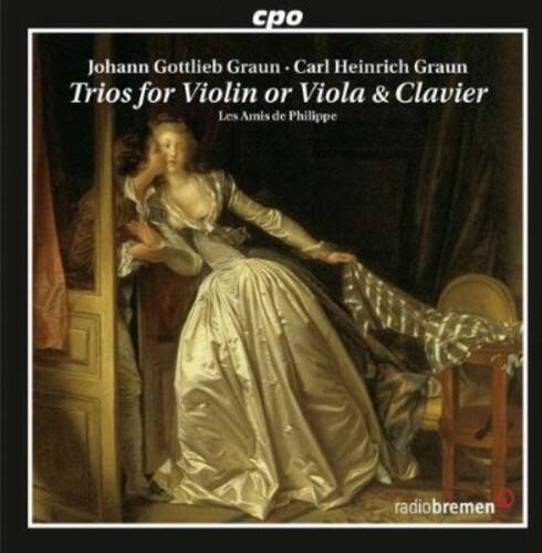 cpo  
Johann Gottlieb Graun - Carl Heinrich Graun  
Trios for Violin or Viola & Clavier  
Les Amis de Philippe  
radiobremen