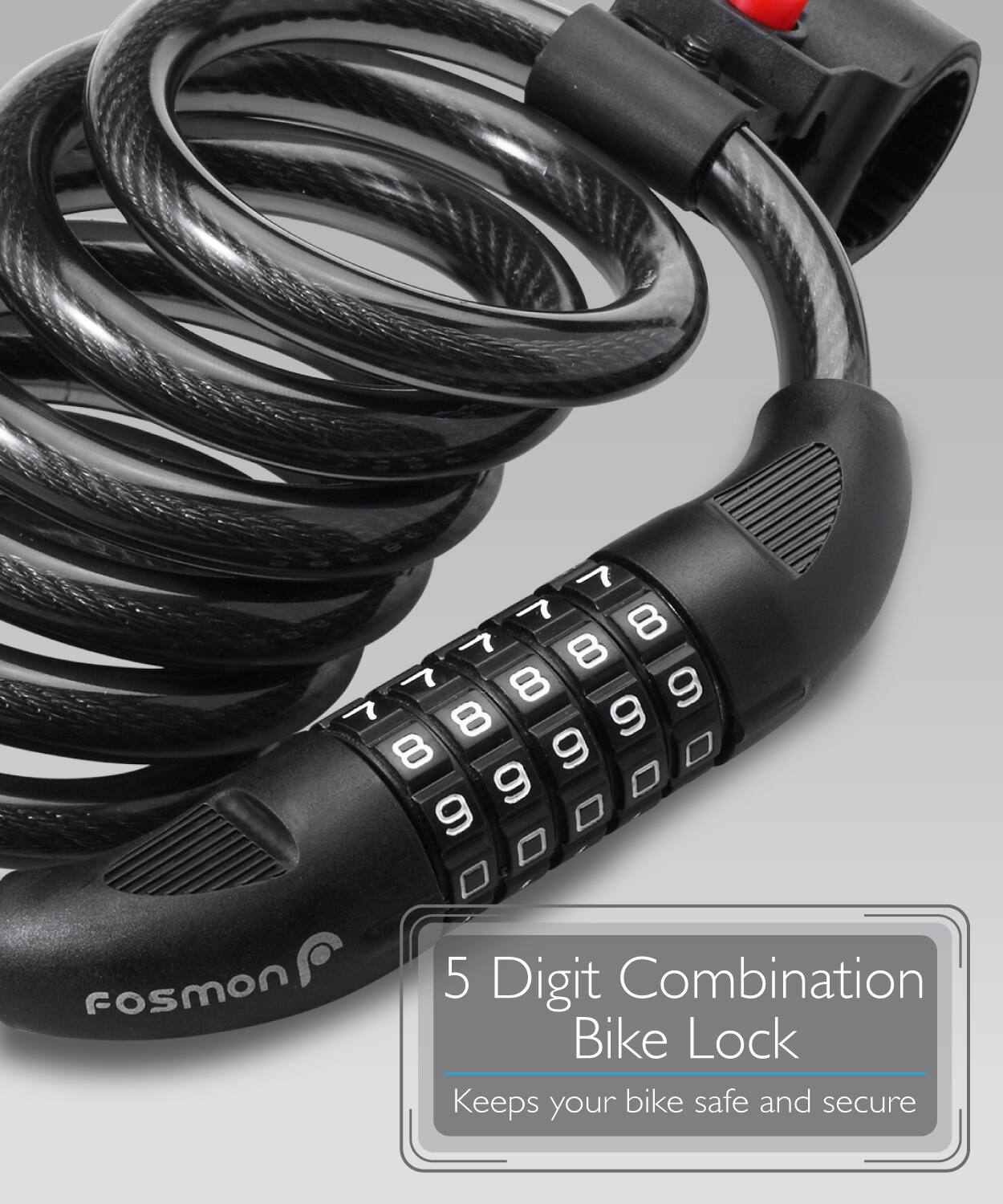7 T 8 7 8 7 8 9 T 8 9 8 9 D 9 D 9 D

Fosmon

5 Digit Combination Bike Lock

Keeps your bike safe and secure