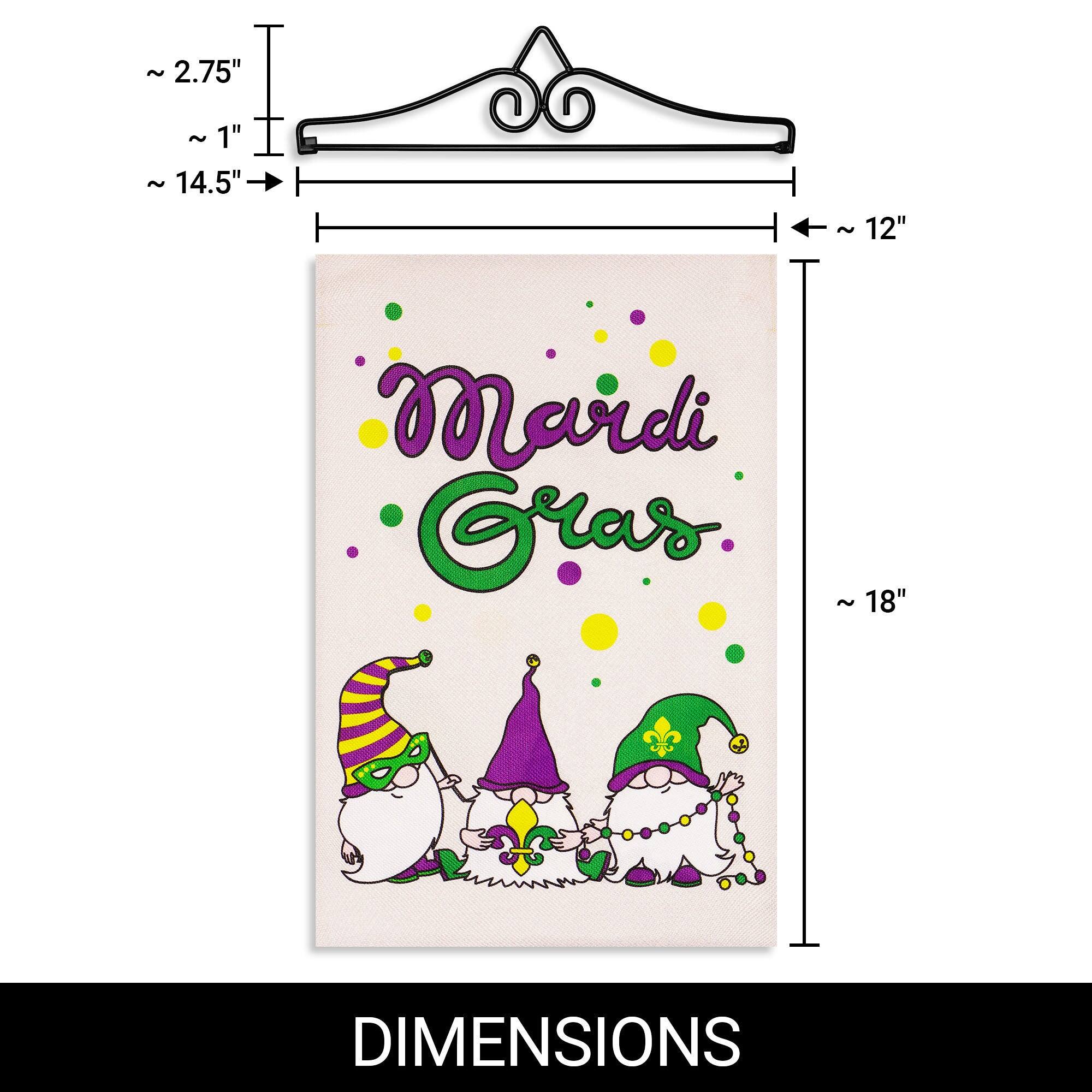 ~2.75"  
~1"  
~14.5"  
~12"  
Mardi Gras  
~18"  
DIMENSIONS