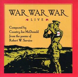 Country Joe McDonald - War War War Live - COMPACT DISCS