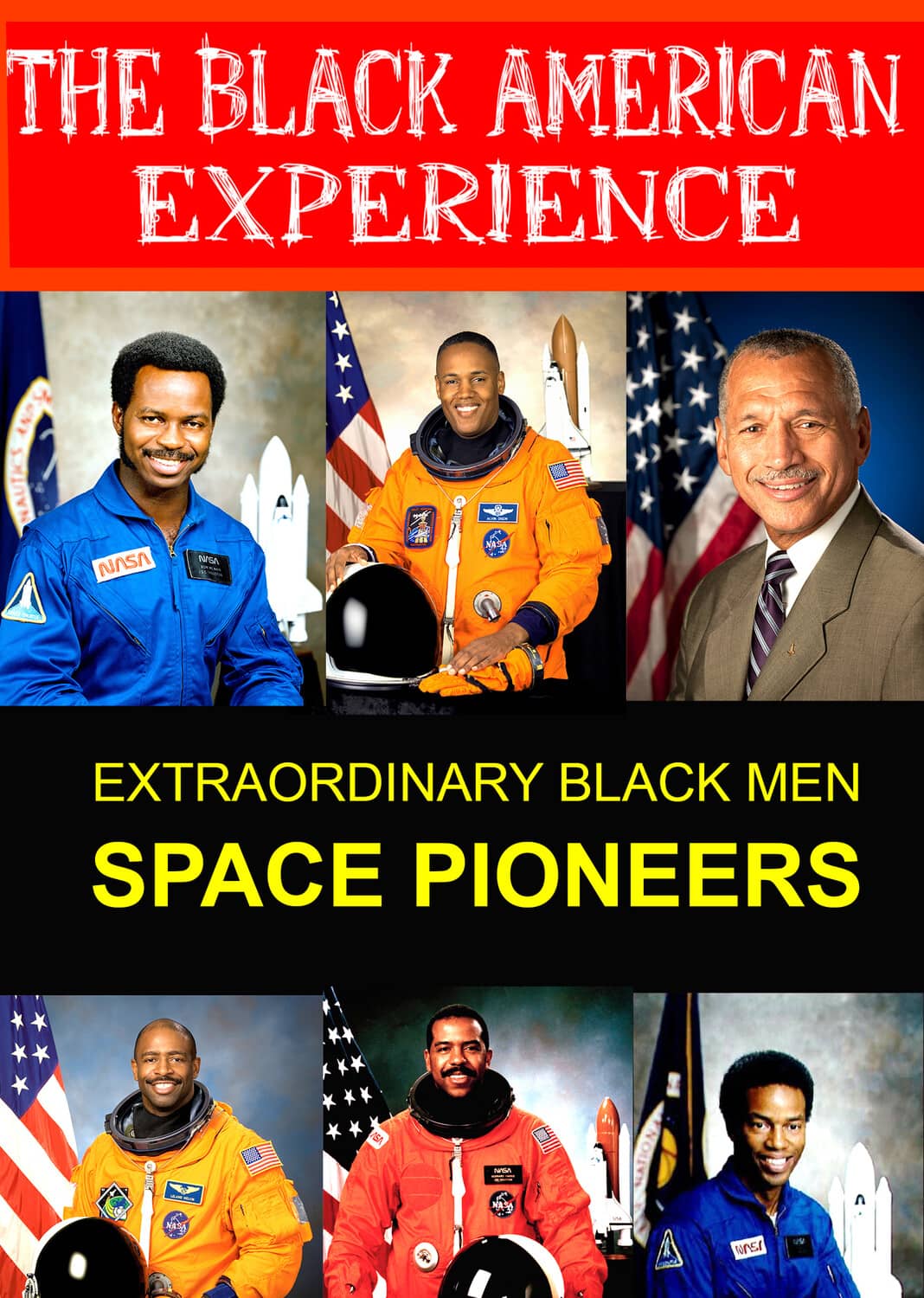 Learn About the First Black Men in Space Exploration & The first African-American Men to Travel into Space  - DVD