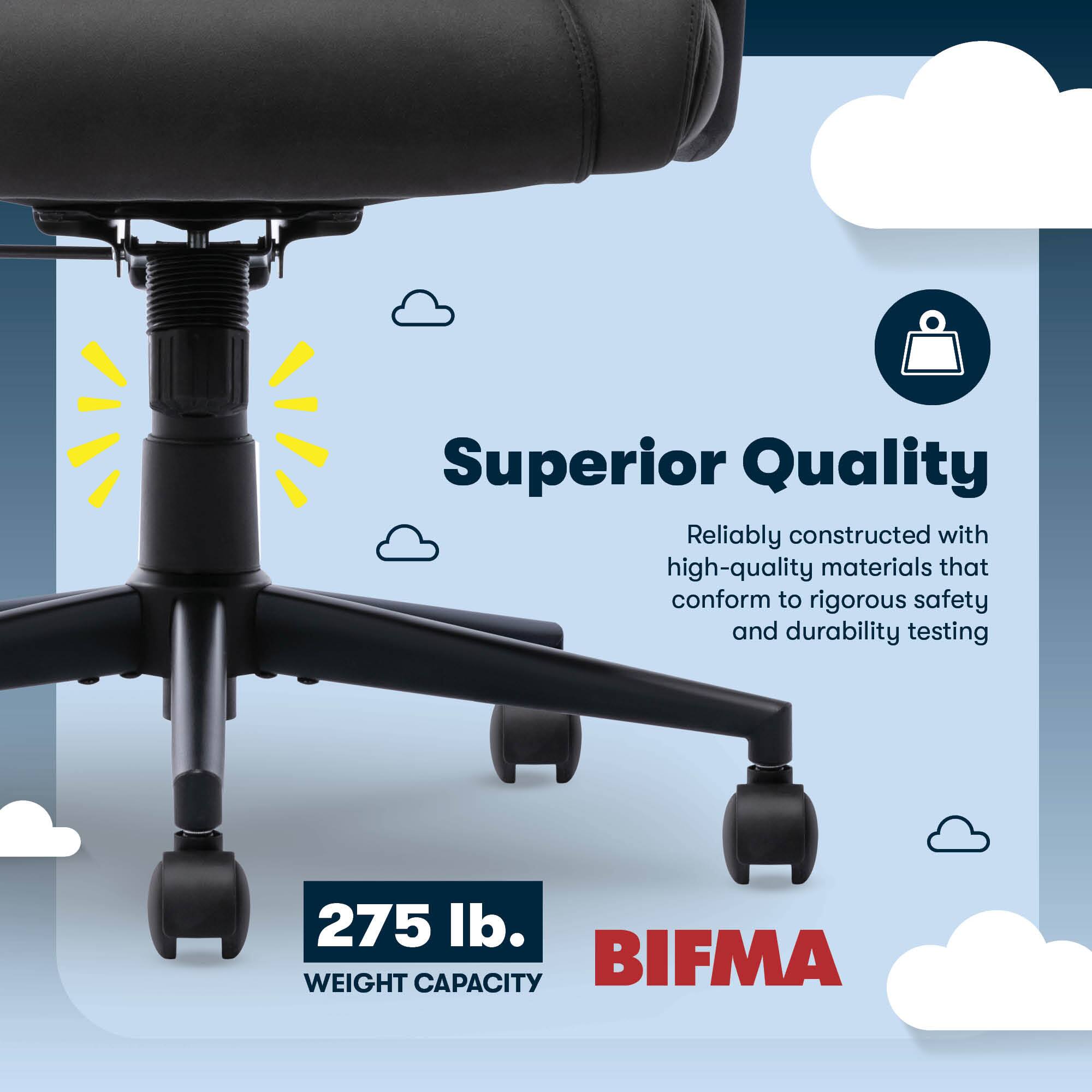 Superior Quality: Reliably constructed with high-quality materials that conform to rigorous safety and durability testing. 275 lb. Weight Capacity. BIFMA.