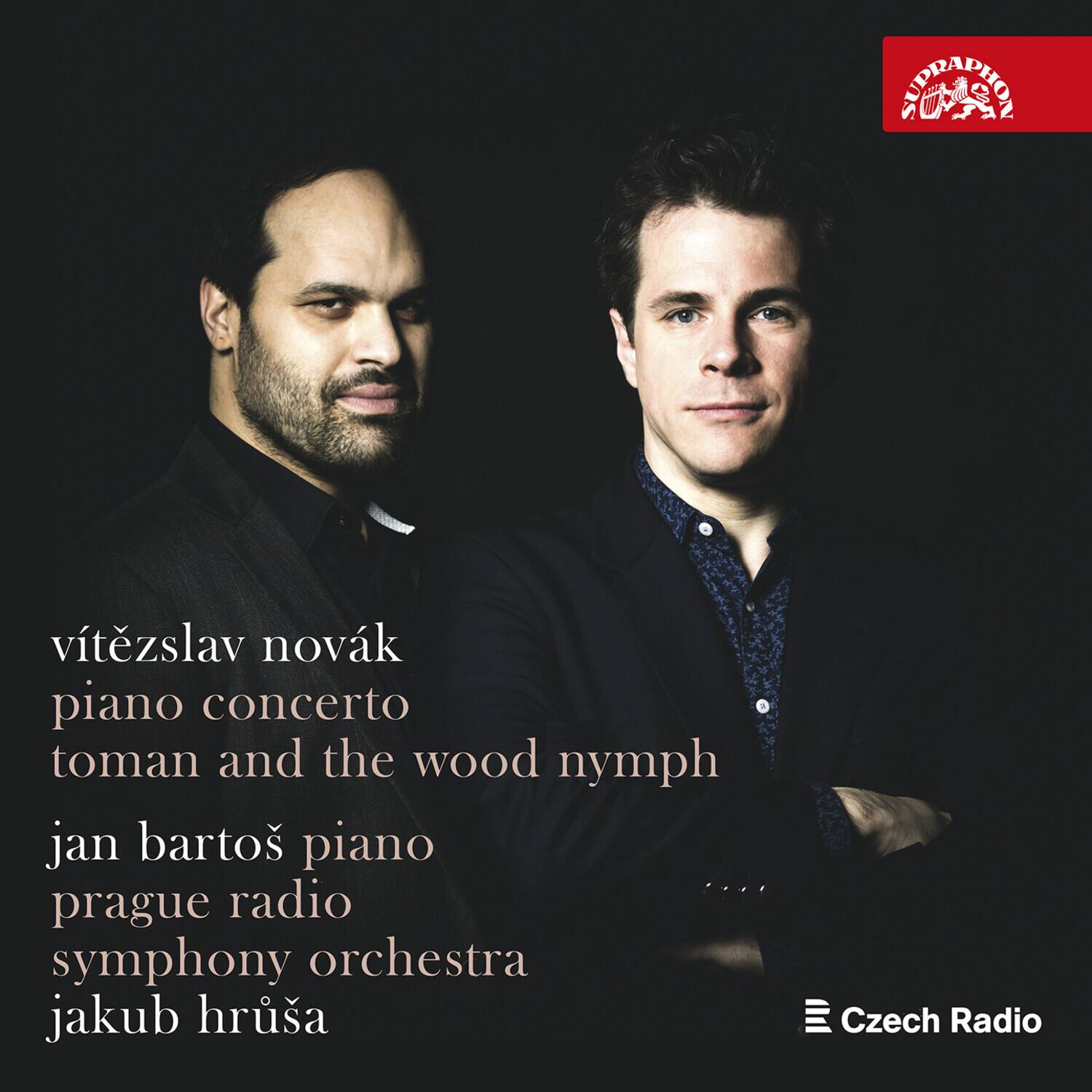 vítězslav novák  
piano concerto  
tomán and the wood nymph  
jan bartoš piano  
prague radio symphony orchestra  
jakub hruša  

Czech Radio