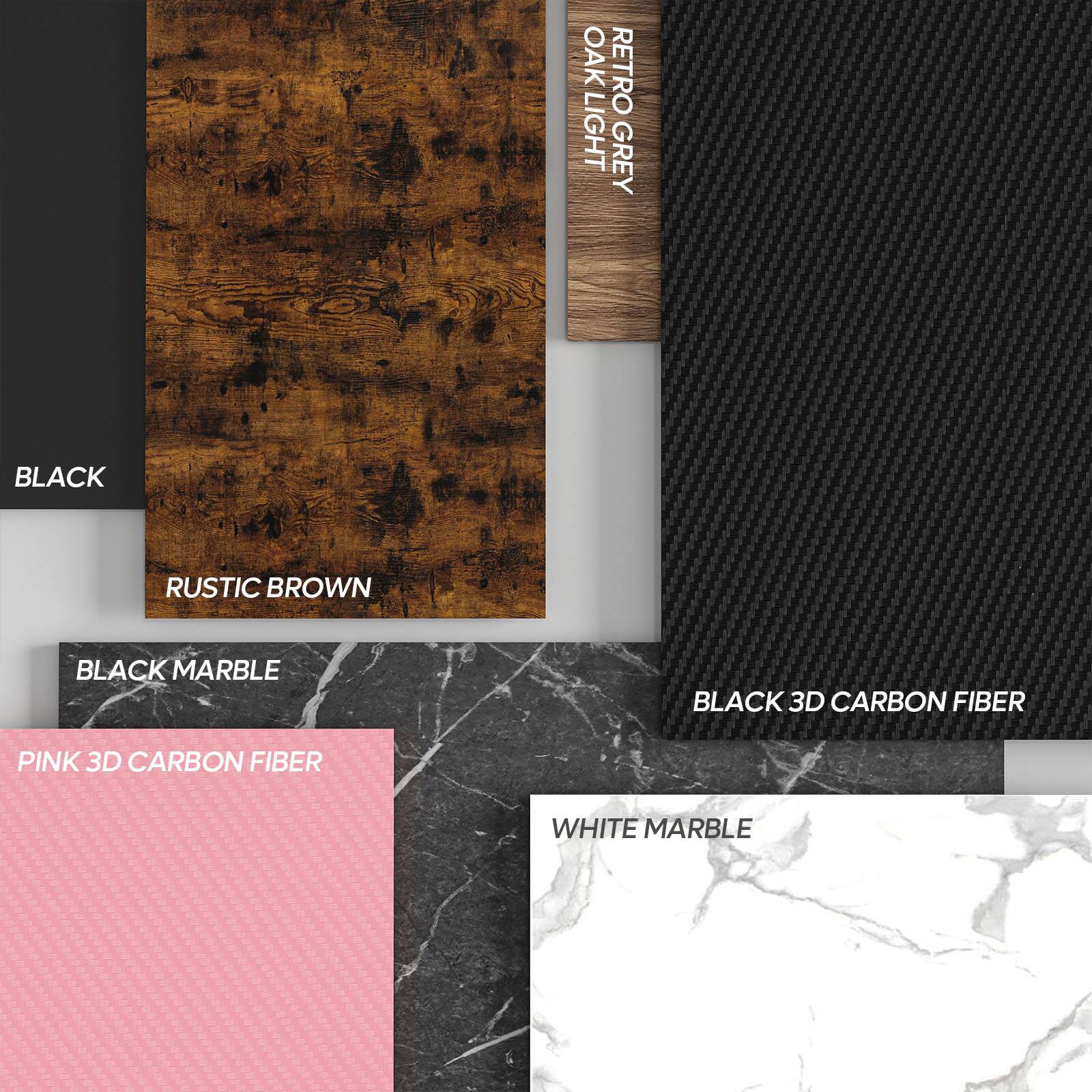 The text on the image can be grouped and corrected as follows:

1. Oak Retro Light Grey: This is a light grey oak-inspired fabric.
2. Black: This is a black fabric.
3. Rustic Brown: This is a rustic brown fabric.
4. Black Marble: This is a black marble-inspired fabric.
5. Black 3D Carbon Fiber: This is a black 3D carbon fiber fabric.
6. Pink 3D Carbon Fiber: This is a pink 3D carbon fiber fabric.
7. White Marble: This is a white marble-inspired fabric.
