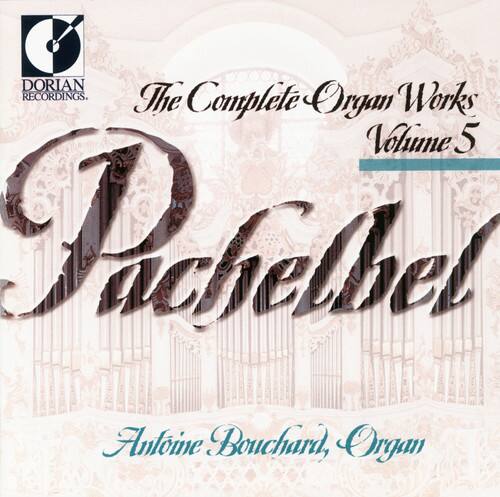 Antoine Bouchard - Complete Organ Works 5   - COMPACT DISCS [CD] price history on PriceWatchPro