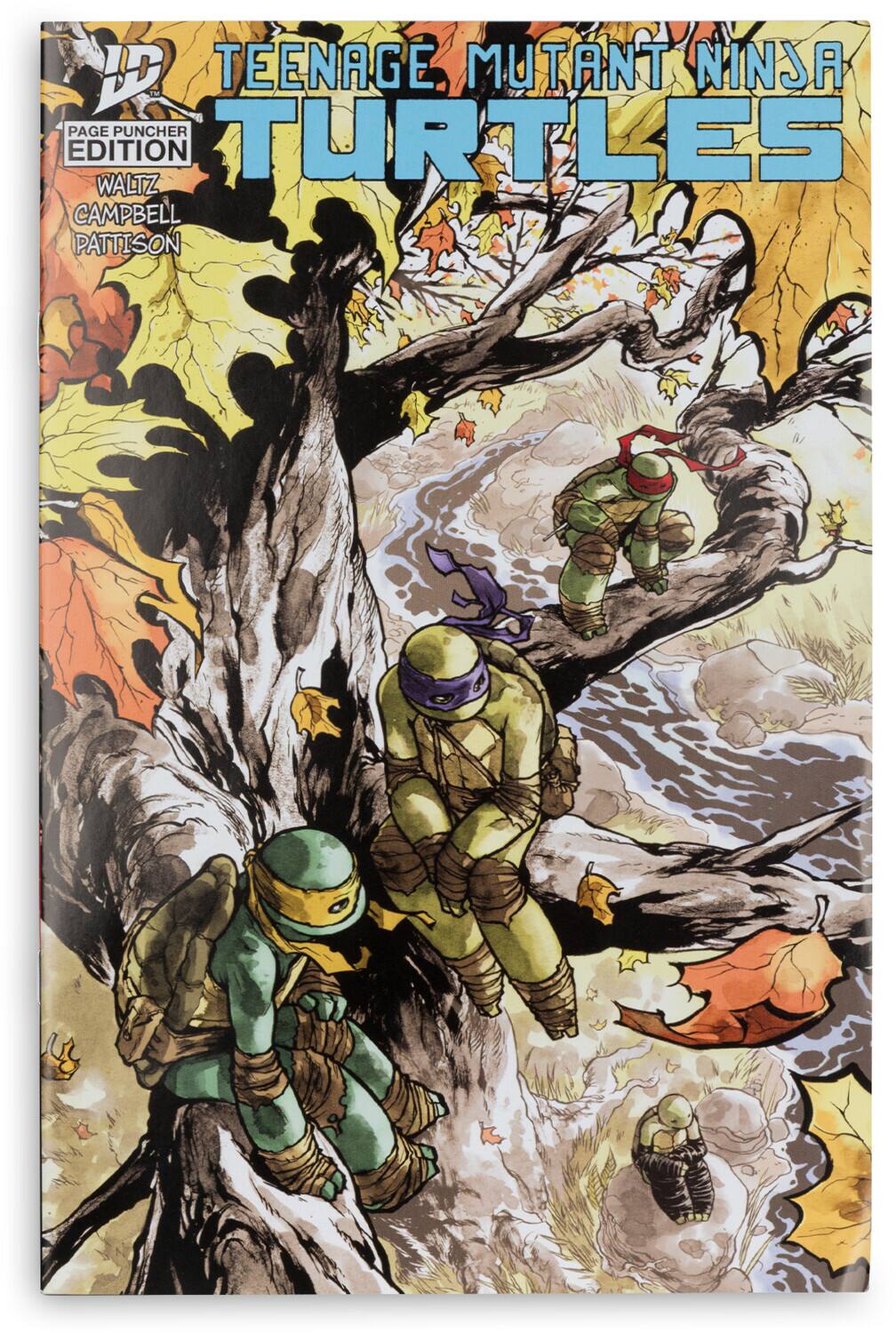 TEENAGE MUTANT NINJA TURTLES  
PAGE PUNCHER EDITION  
WALTZ CAMPBELL PATTISON