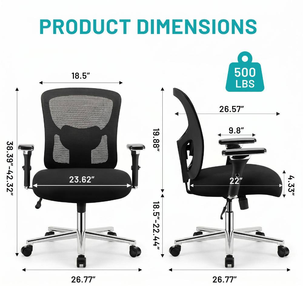 PRODUCT DIMENSIONS

- 18.5"
- 500 LBS
- 38.39"-42.32"
- 23.62"
- 26.77"
- 19.88"
- 18.5"-22.44"
- 26.57"
- 9.8"
- 22"
- 26.77"
- 4.33"