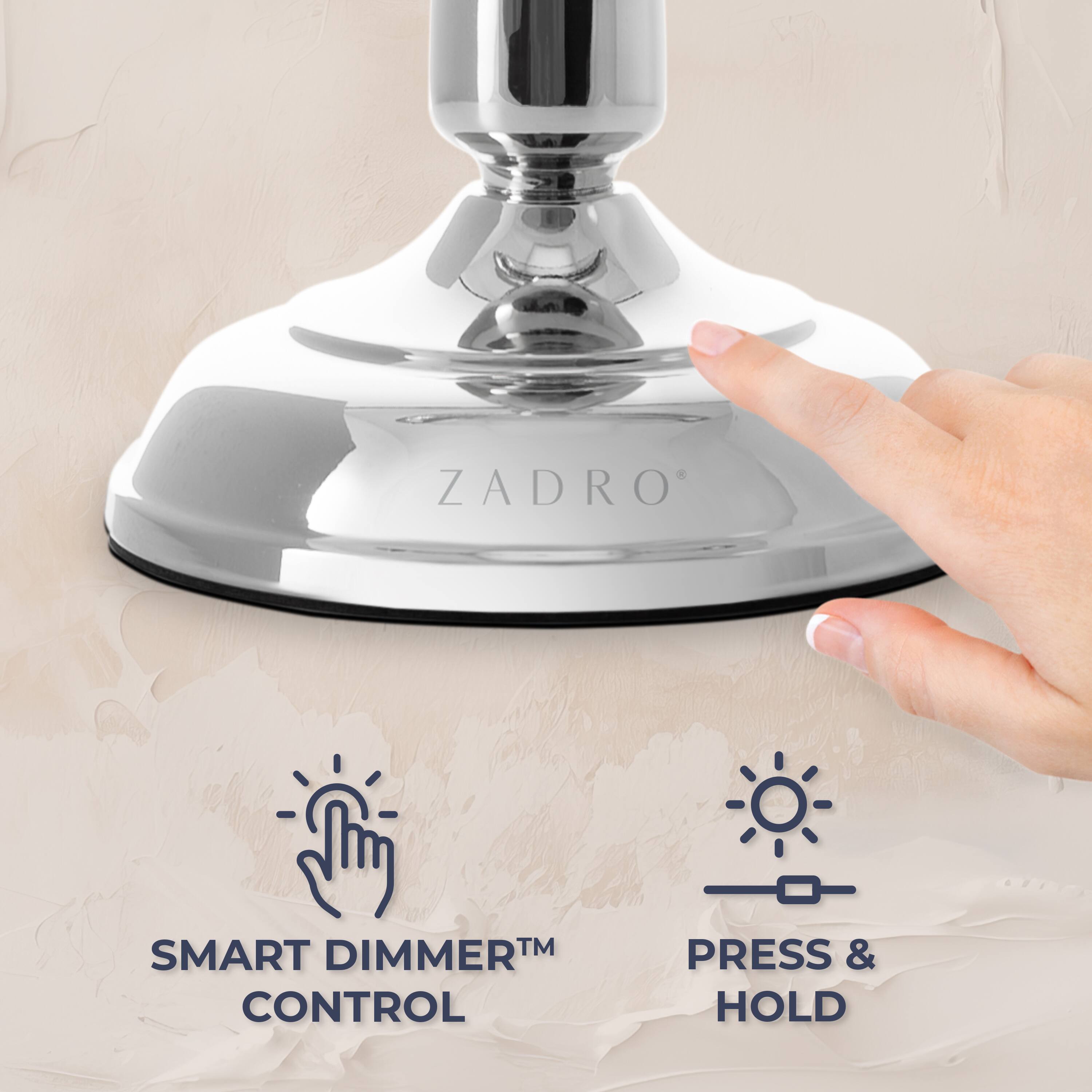 ZADRO

SMART DIMMER™ CONTROL

PRESS & HOLD
