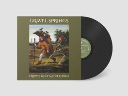 Gravel Springs - Crow's Nest Meditations - VINYL LP