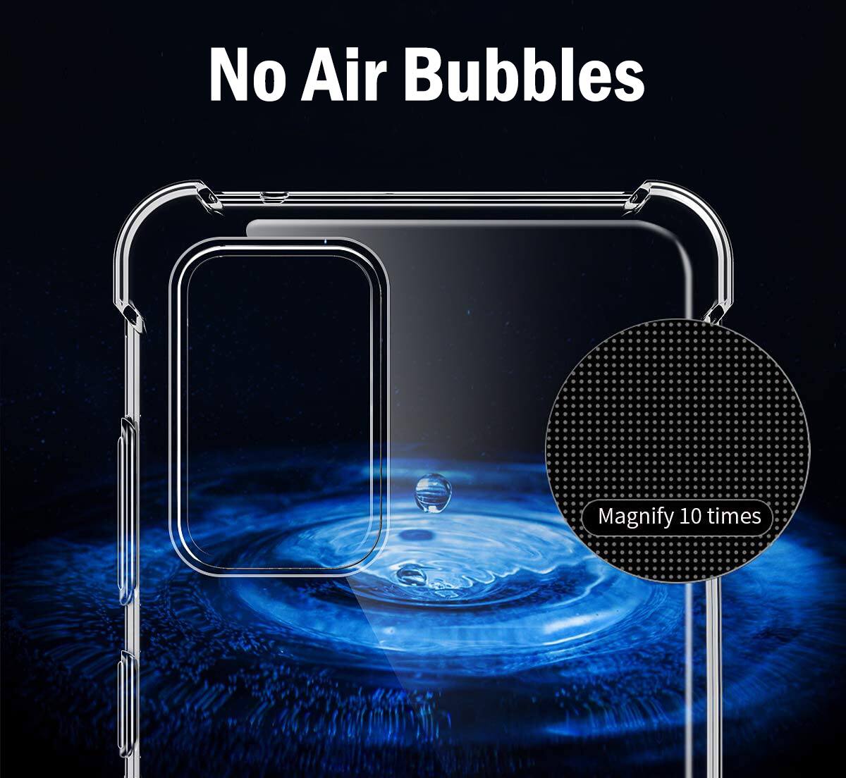No Air Bubbles  
Magnify 10 times