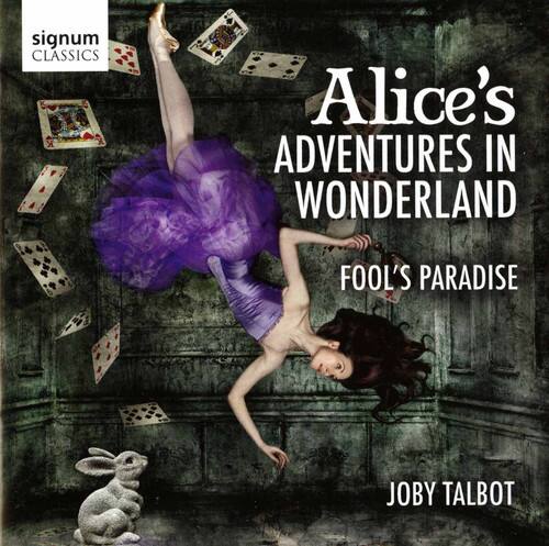 signum CLASSICS  
Alice's ADVENTURES IN WONDERLAND  
FOOL'S PARADISE  
JOBY TALBOT
