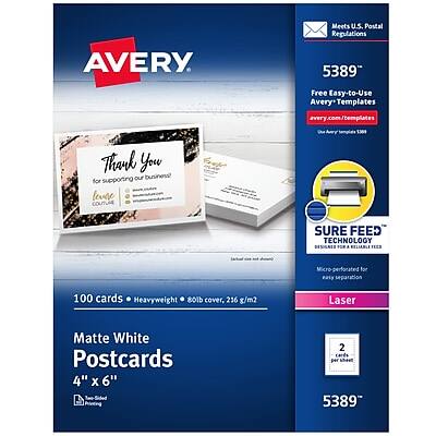 AVERY Meets U.S. Postal Regulations 5389

Free Easy-to-Use Avery Templates
every.com/templates

Thank You for supporting our business

COUTUME SURE FEED TECHNOLOGY DESIGNS RELIABLE FEEDING

100 cards • Heavyweight • 80lb cover, 216 g/m2

Matte White Postcards
4" x 6"

2 cards per sheet

Laser

5389
