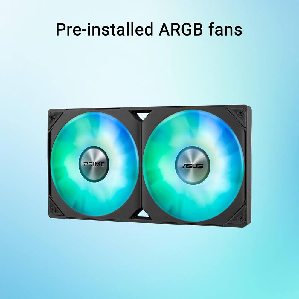 Pre-installed ARGB fans

PRIME ASUS
