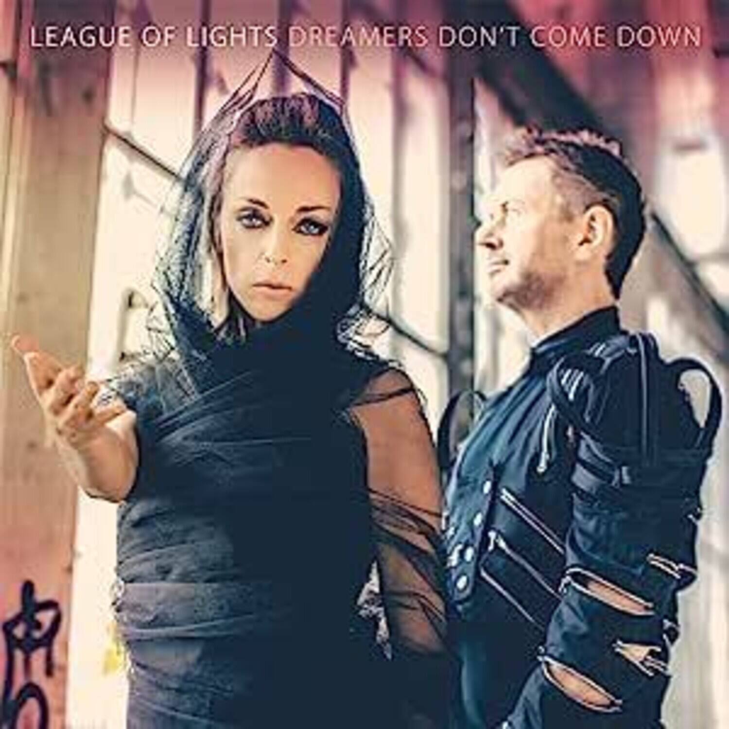 LEAGUE OF LIGHTS  
DREAMERS DON'T COME DOWN