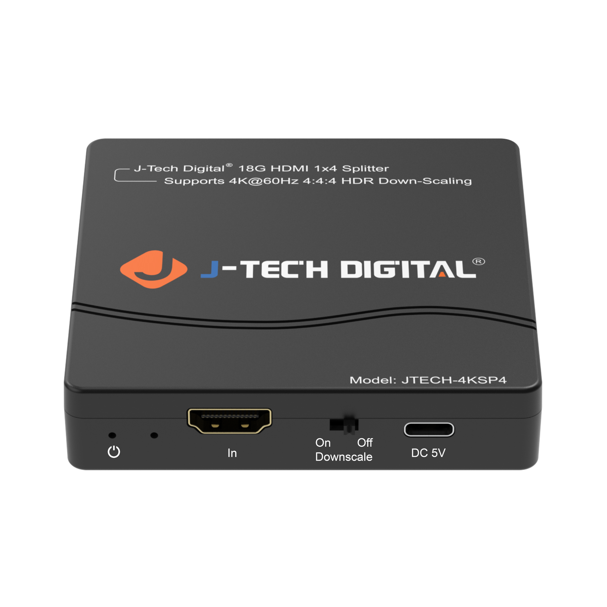 J-Tech Digital 18G HDMI 1x4 Splitter Supports 4K@60Hz 4:4:4 HDR Down-Scaling Model: JTECH-4KSP4 In On Off Downscale DC 5V