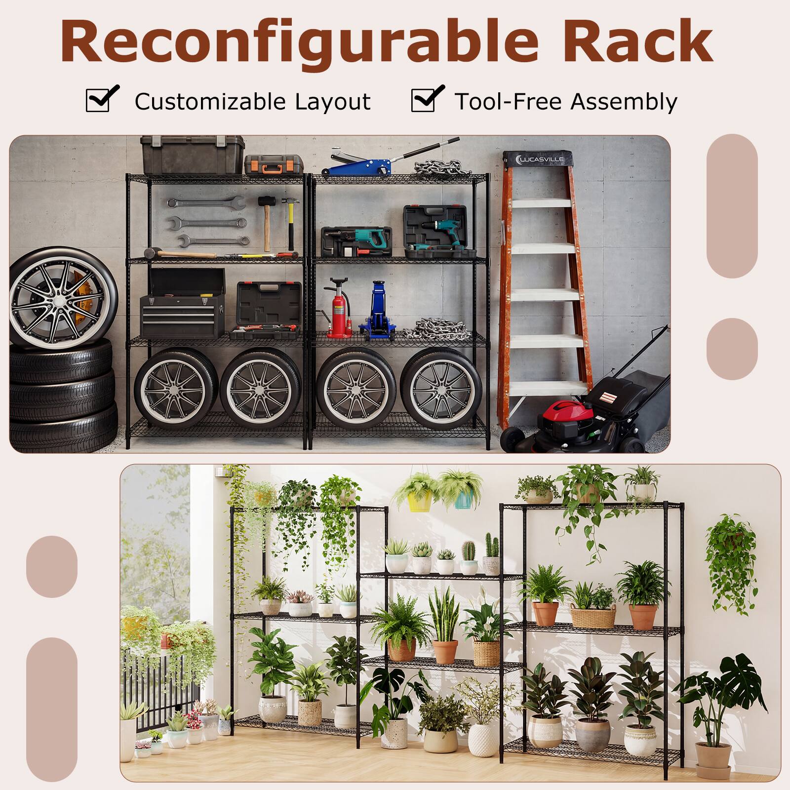 Reconfigurable Rack  
Customizable Layout  
Tool-Free Assembly