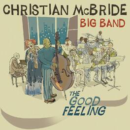 Christian McBride - The Good Feeling - VINYL LP