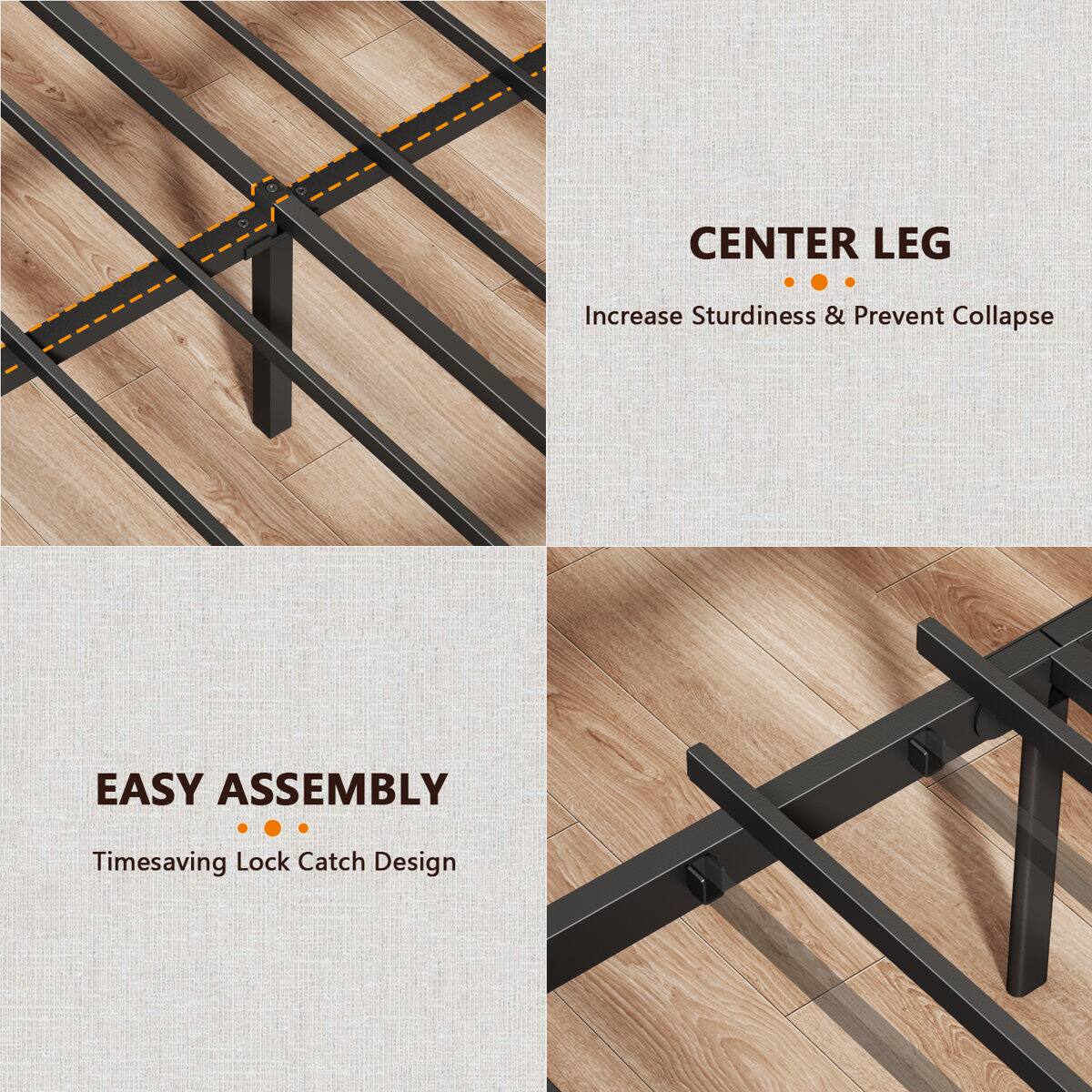 CENTER LEG  
Increase Sturdiness & Prevent Collapse  

EASY ASSEMBLY  
Timesaving Lock Catch Design