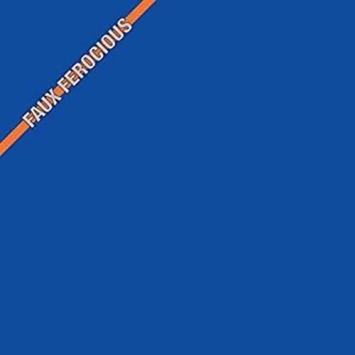 Faux Ferocious - Faux Ferocious  - VINYL LP