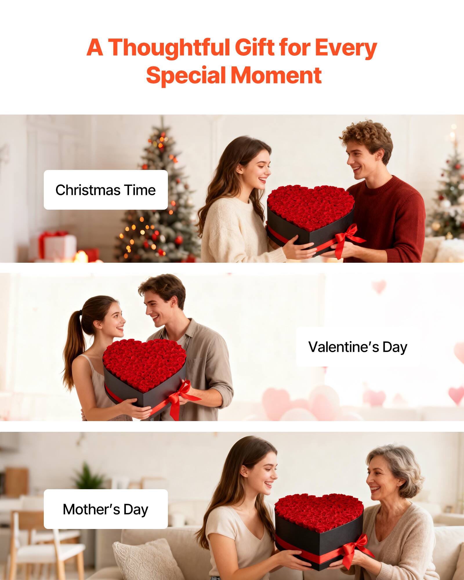 A Thoughtful Gift for Every Special Moment

Christmas Time

Valentine's Day

Mother's Day