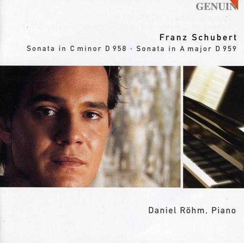 Franz Schubert  
Sonata in C minor D 958 · Sonata in A major D 959  

Daniel Röhm, Piano