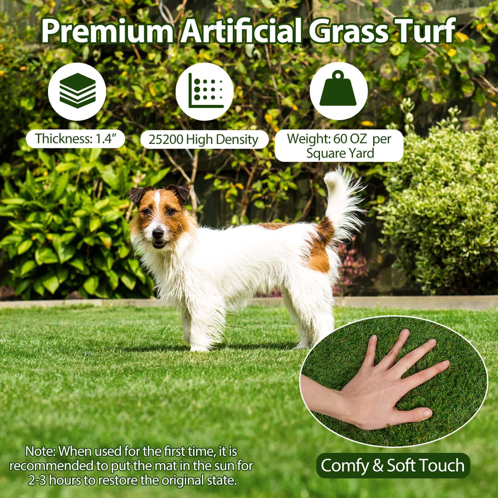 Premium Artificial Grass Turf

- Thickness: 1.4"
- 25200 High Density
- Weight: 60 OZ per Square Yard

Note: When used for the first time, it is recommended to put the mat in the sun for 2-3 hours to restore the original state.

Comfy & Soft Touch