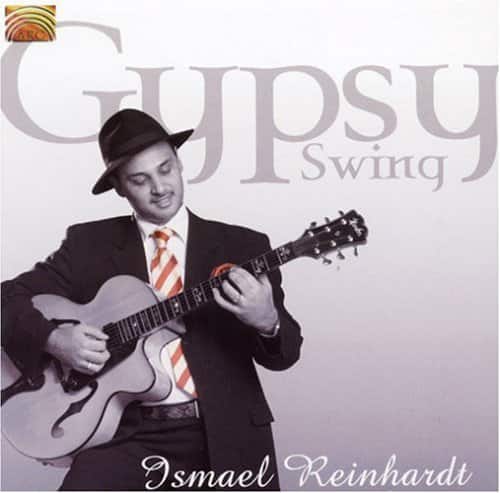 Ismael Reinhardt - Gypsy Swing  - COMPACT DISCS