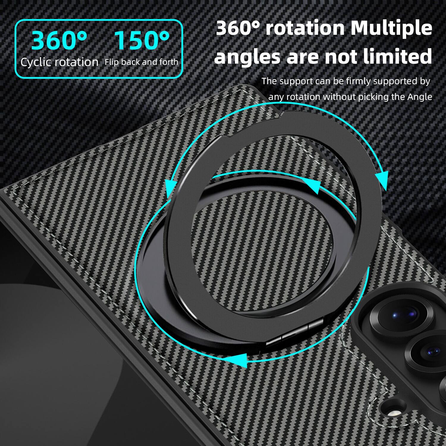 360° 150°  
Cyclic rotation Flip back and forth  
360° rotation Multiple angles are not limited  
The support can be firmly supported by any rotation without picking the Angle