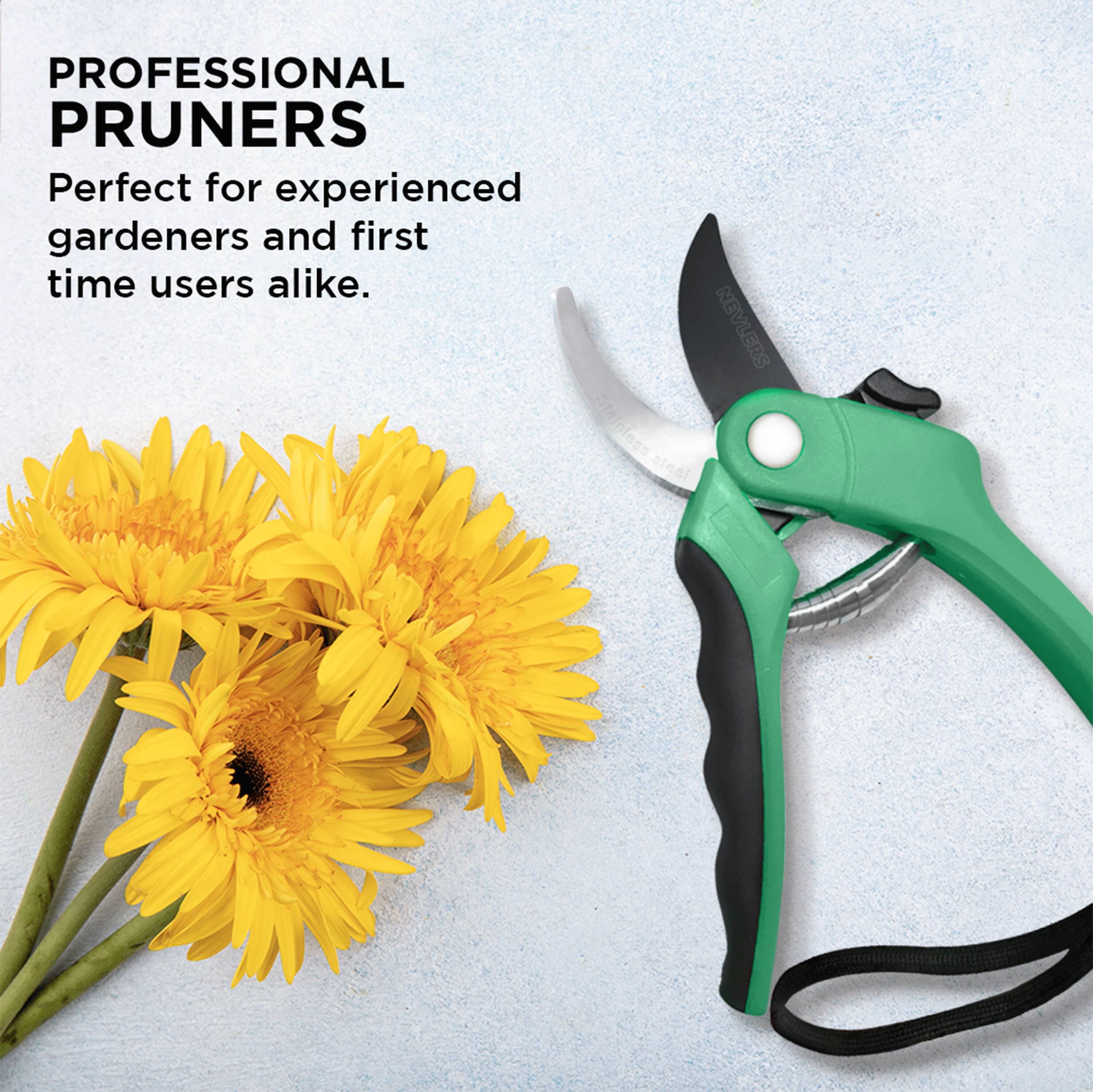 PROFESSIONAL PRUNERS  
Perfect for experienced gardeners and first time users alike.  
NEVLERS Stainless steel
