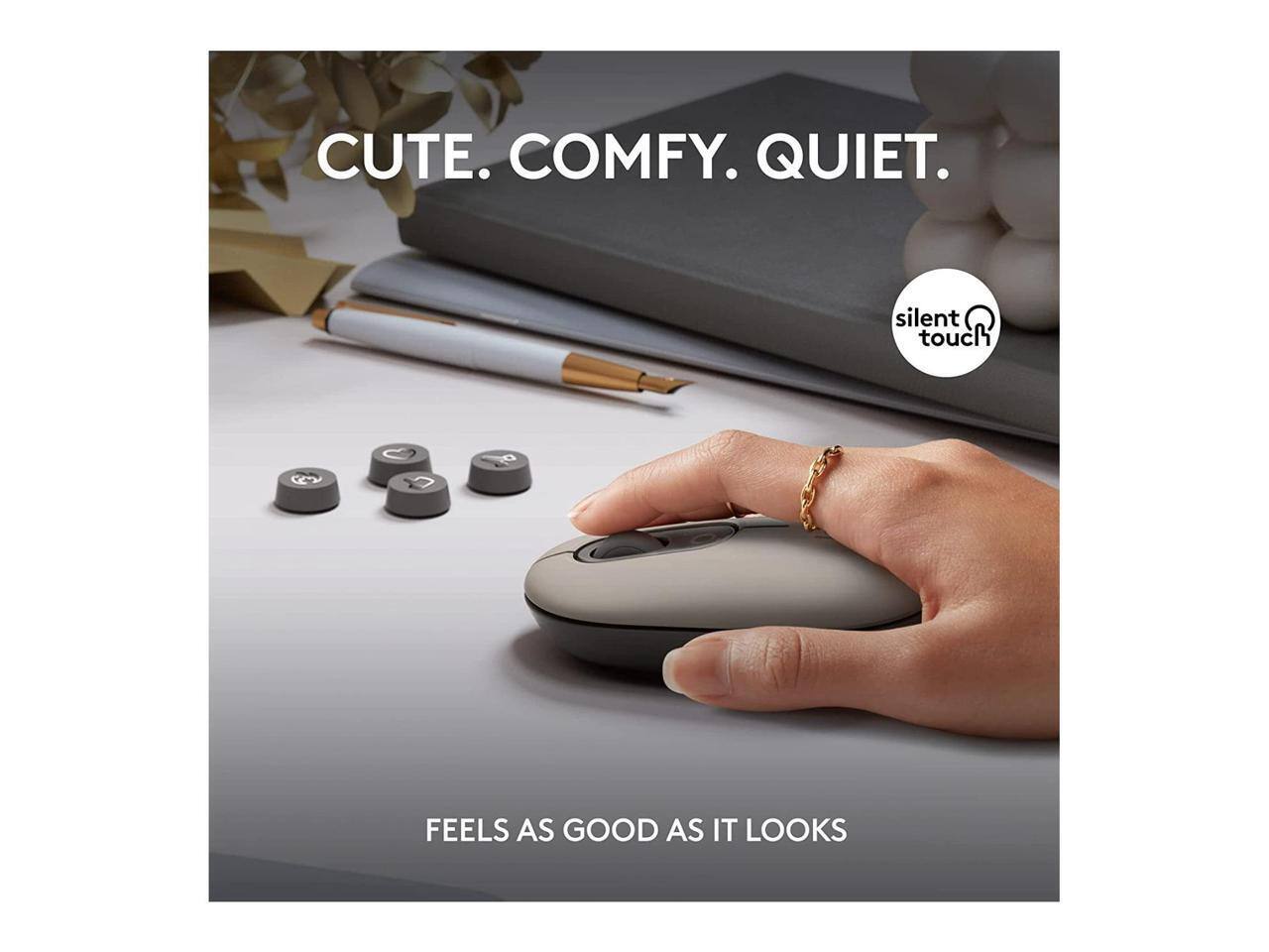 CUTE. COMFY. QUIET.  
silent touch  
FEELS AS GOOD AS IT LOOKS