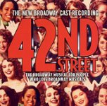 Front Standard. 42nd Street (New Broadway Cast Recording) [CD].