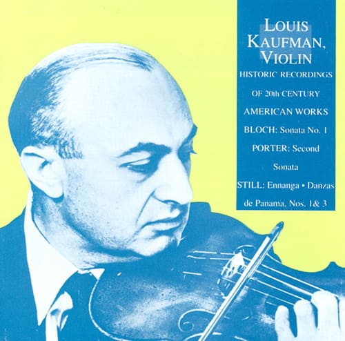 Louis Kaufman - Historic Recordings: Bloch Violin Sonata #1  - COMPACT DISCS