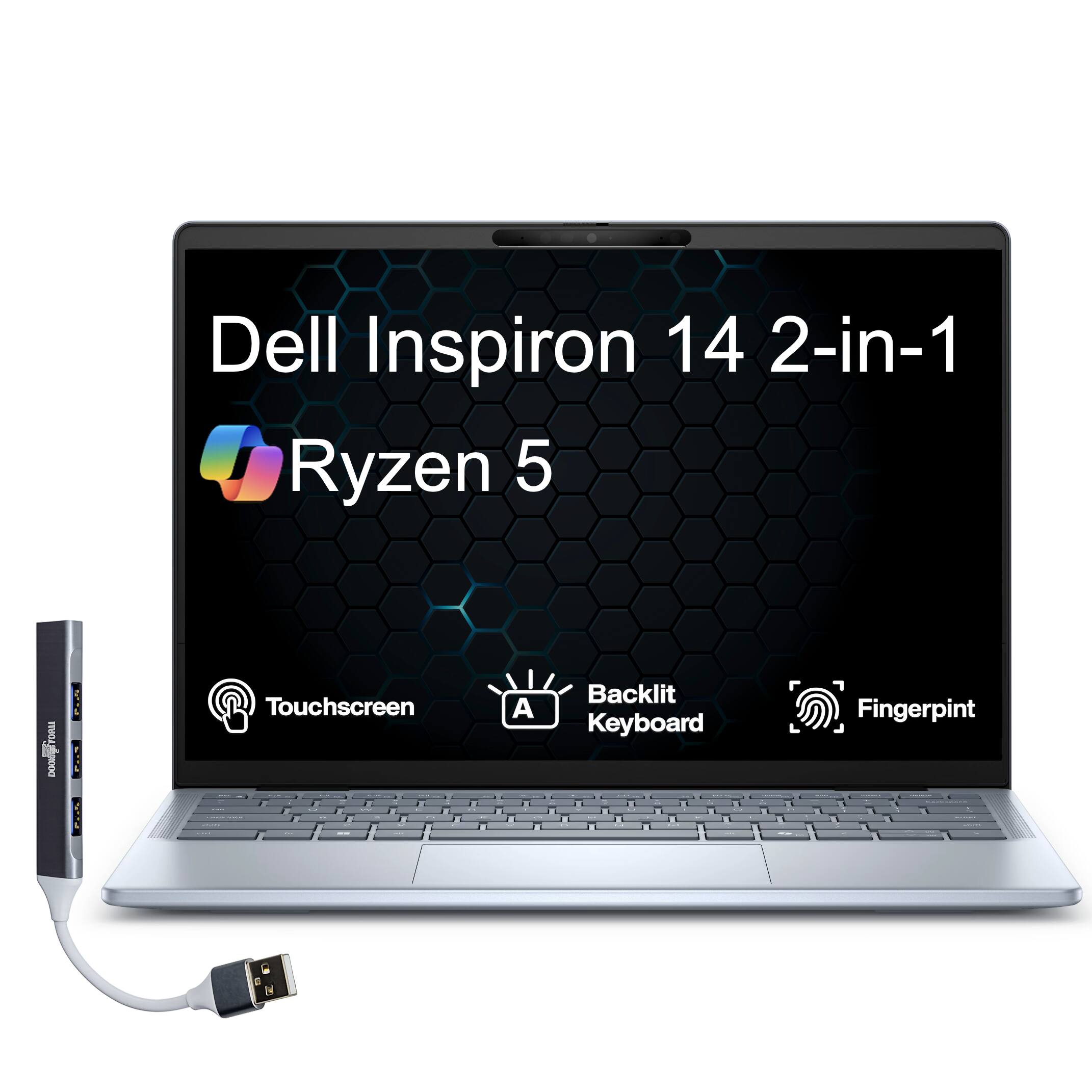 Dell Inspiron 14 2-in-1 Ryzen 5  
Touchscreen  
Backlit Keyboard  
Fingerprint