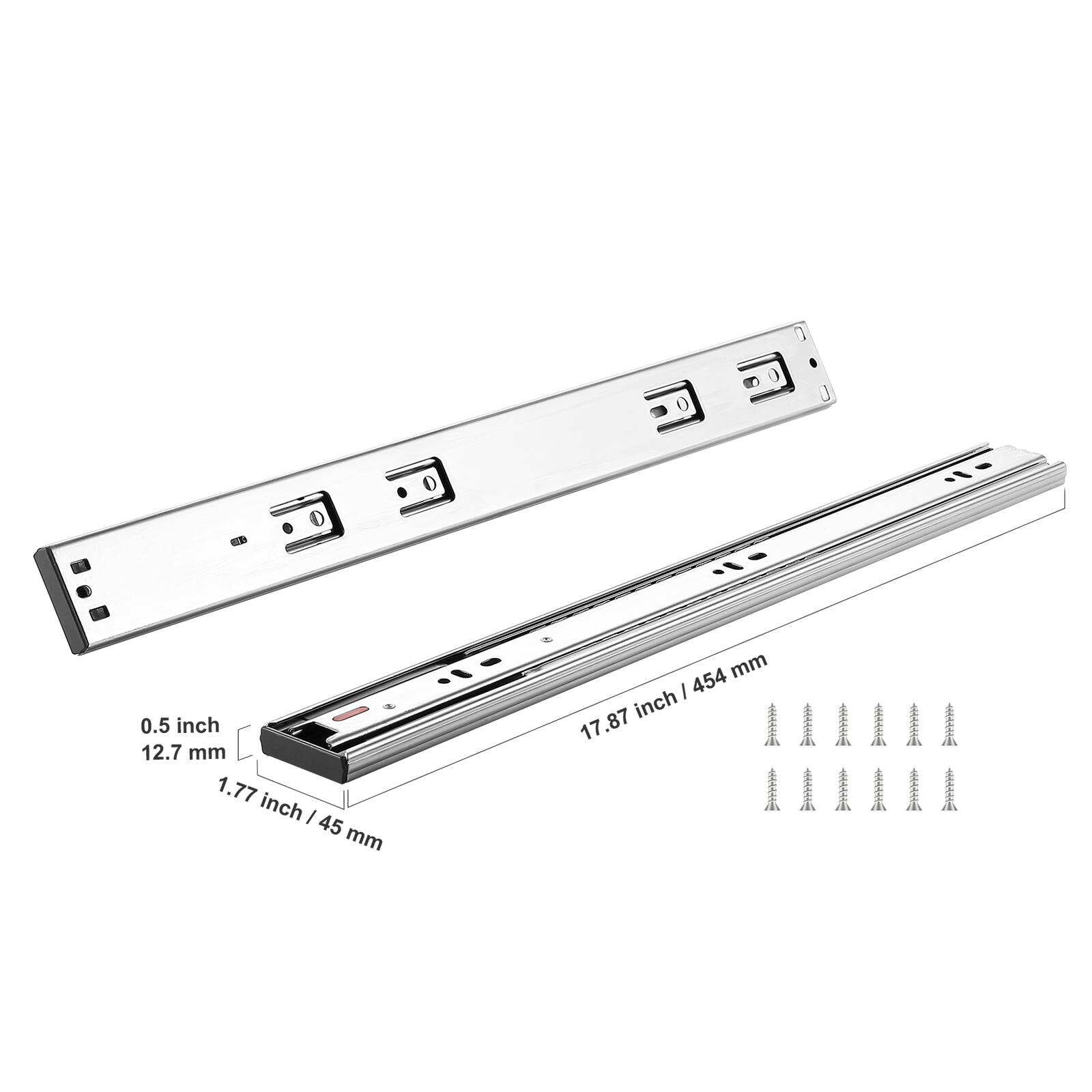 - 0.5 inch 12.7 mm
- 1.77 inch / 45 mm
- 17.87 inch / 454 mm