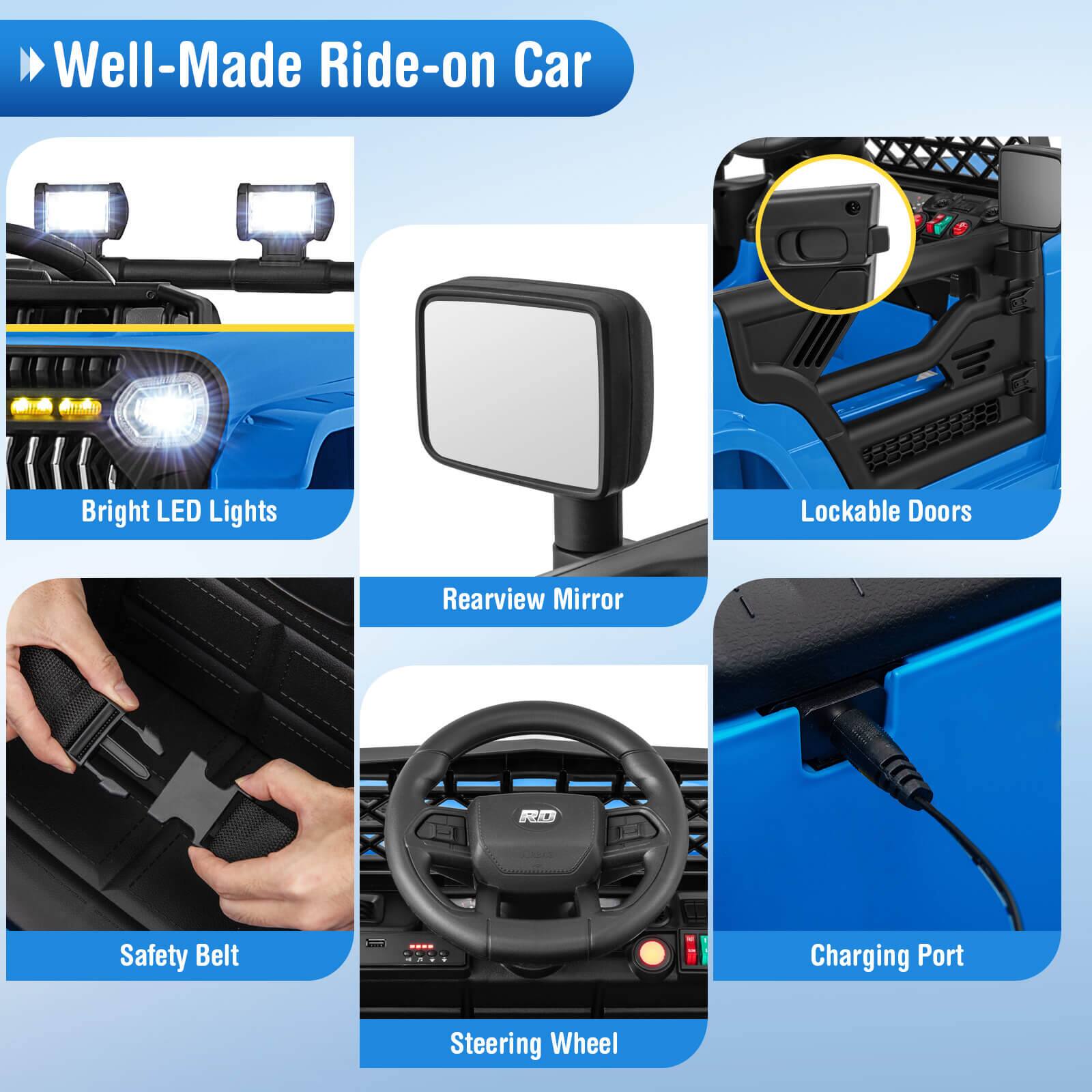 - Well-Made Ride-on Car
- Bright LED Lights
- Lockable Doors
- Rearview Mirror
- Safety Belt
- Steering Wheel
- Charging Port