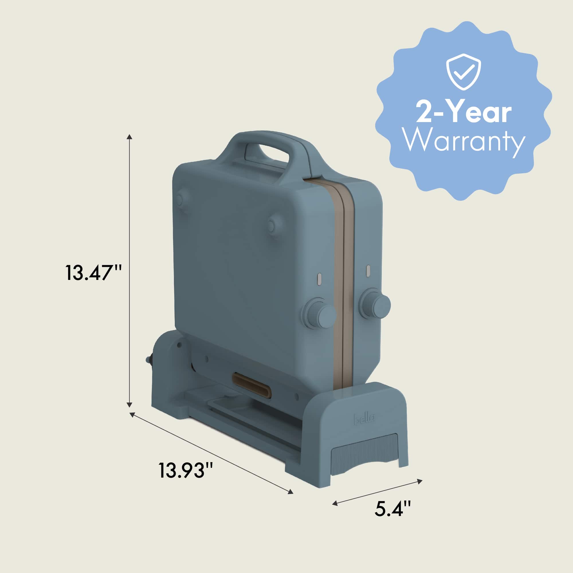 2-Year Warranty
13.47"
13.93"
5.4"