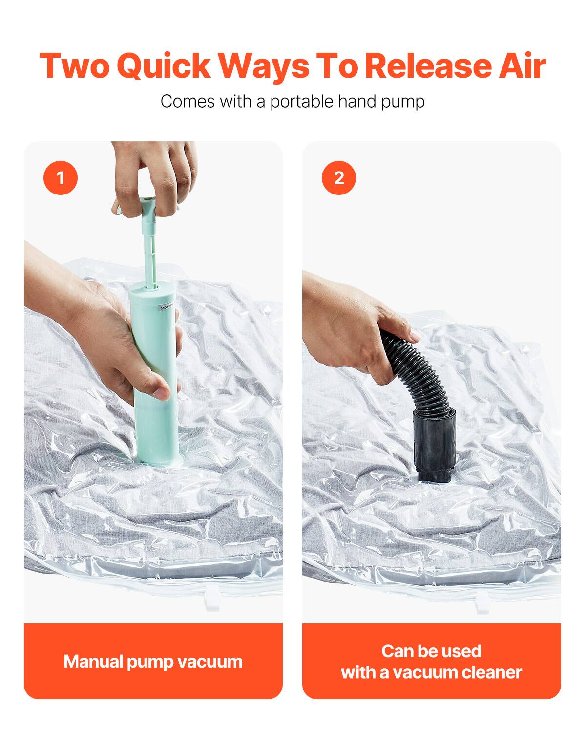 Two Quick Ways To Release Air

Comes with a portable hand pump

1. Manual pump vacuum

2. Can be used with a vacuum cleaner