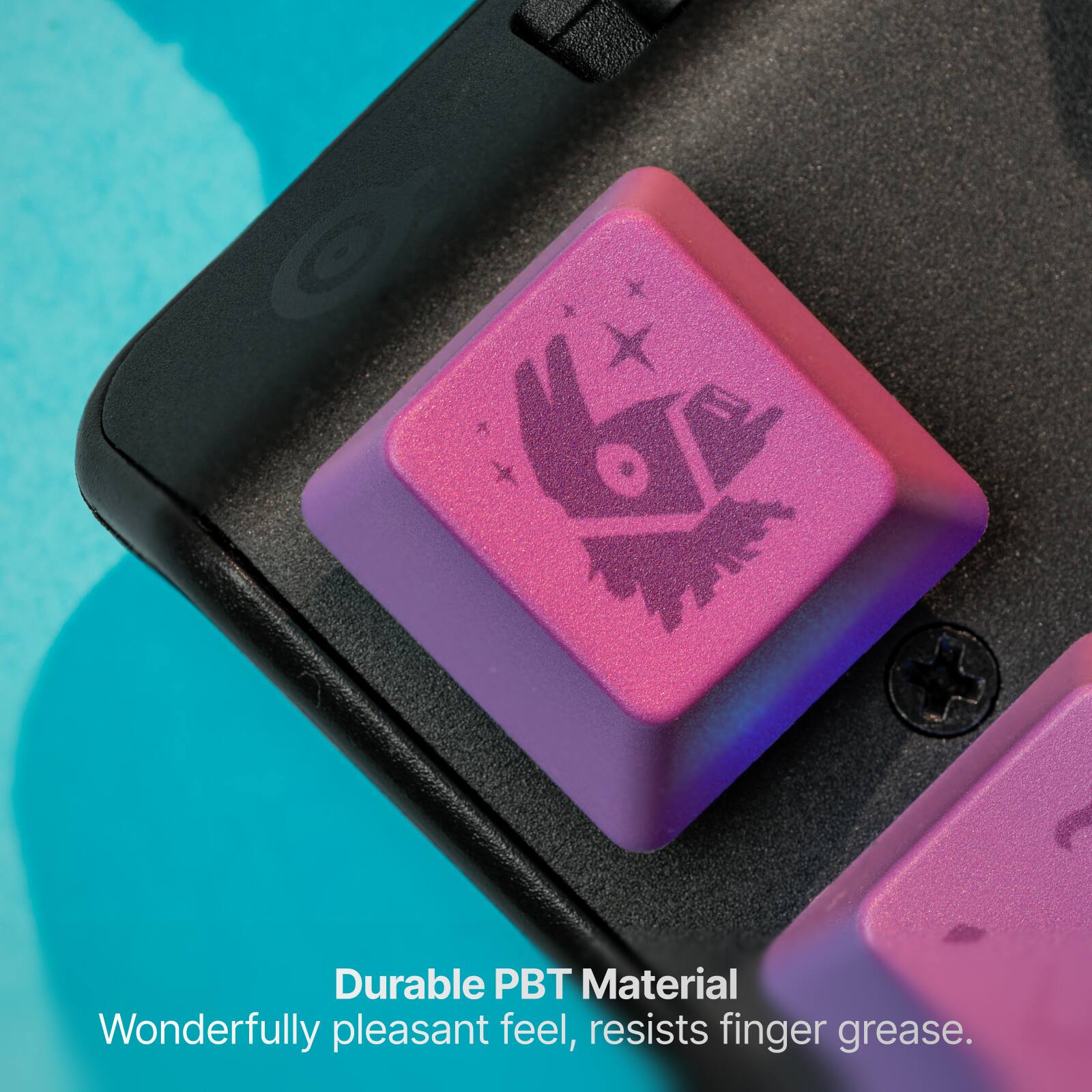 Durable PBT Material  
Wonderfully pleasant feel, resists finger grease.