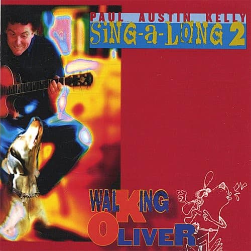 Paul Austin Kelly - Sing-A-Long 2  - COMPACT DISCS