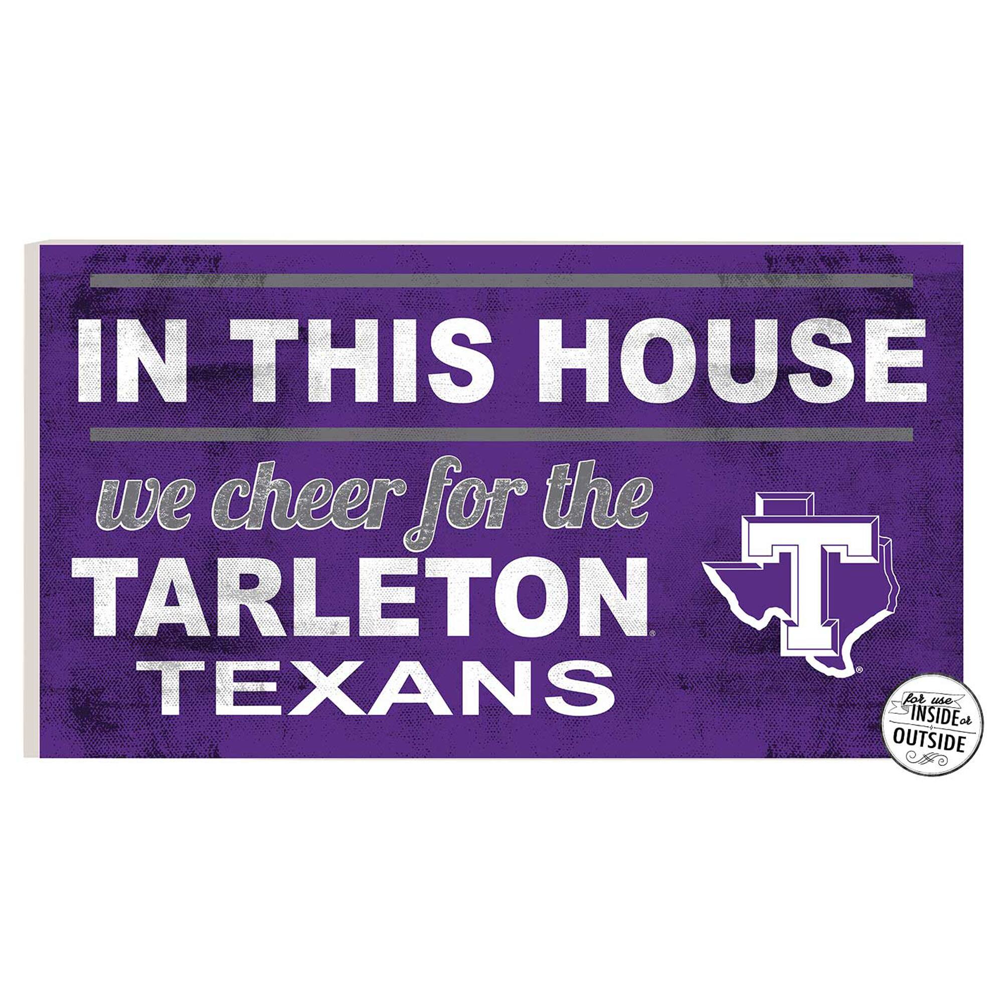 Tarleton State Texans 11'' x 20'' Indoor/Outdoor In This House Sign