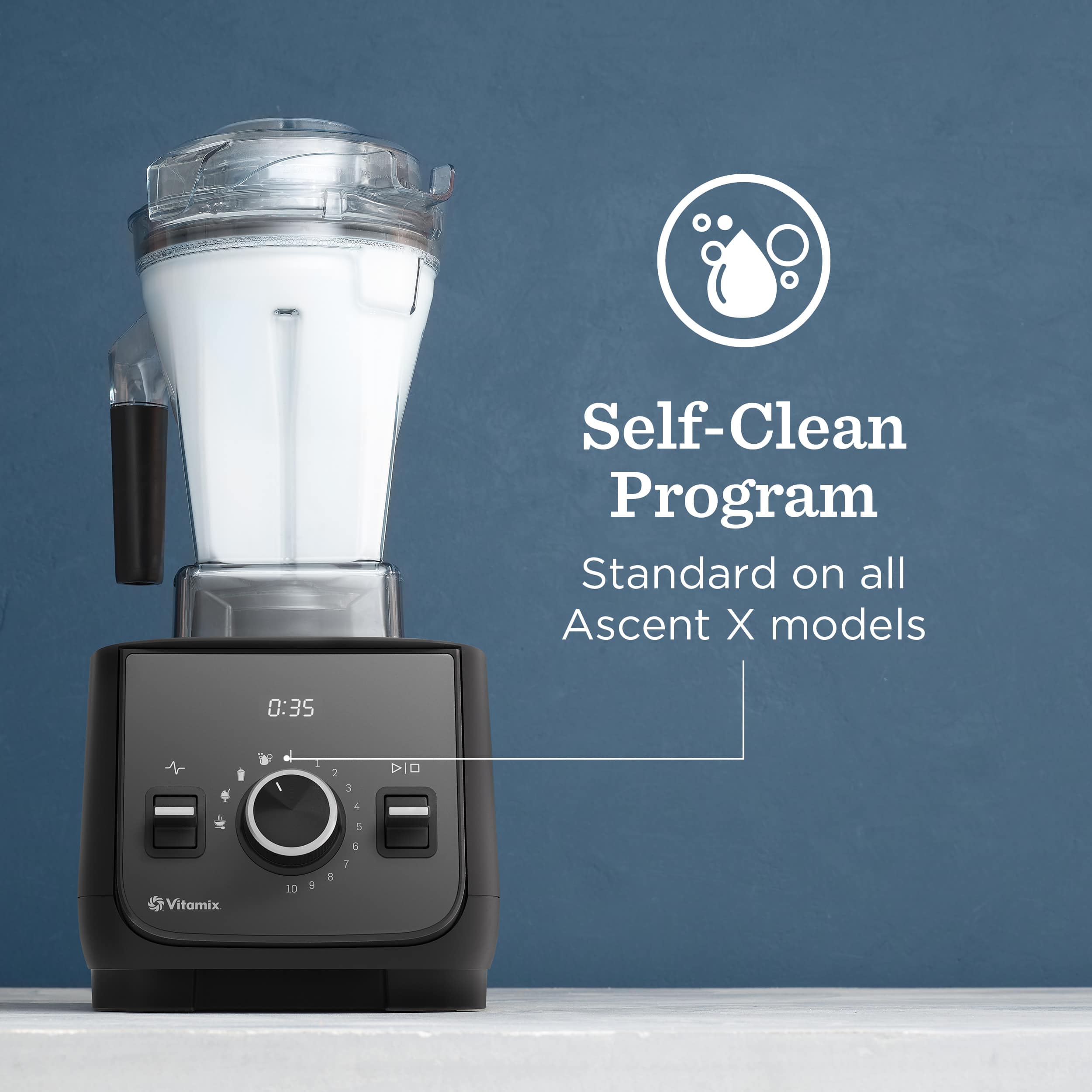 Self-Clean Program
Standard on all Ascent X models